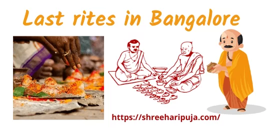 last rites in bangalore antim sanskar antyesti puja